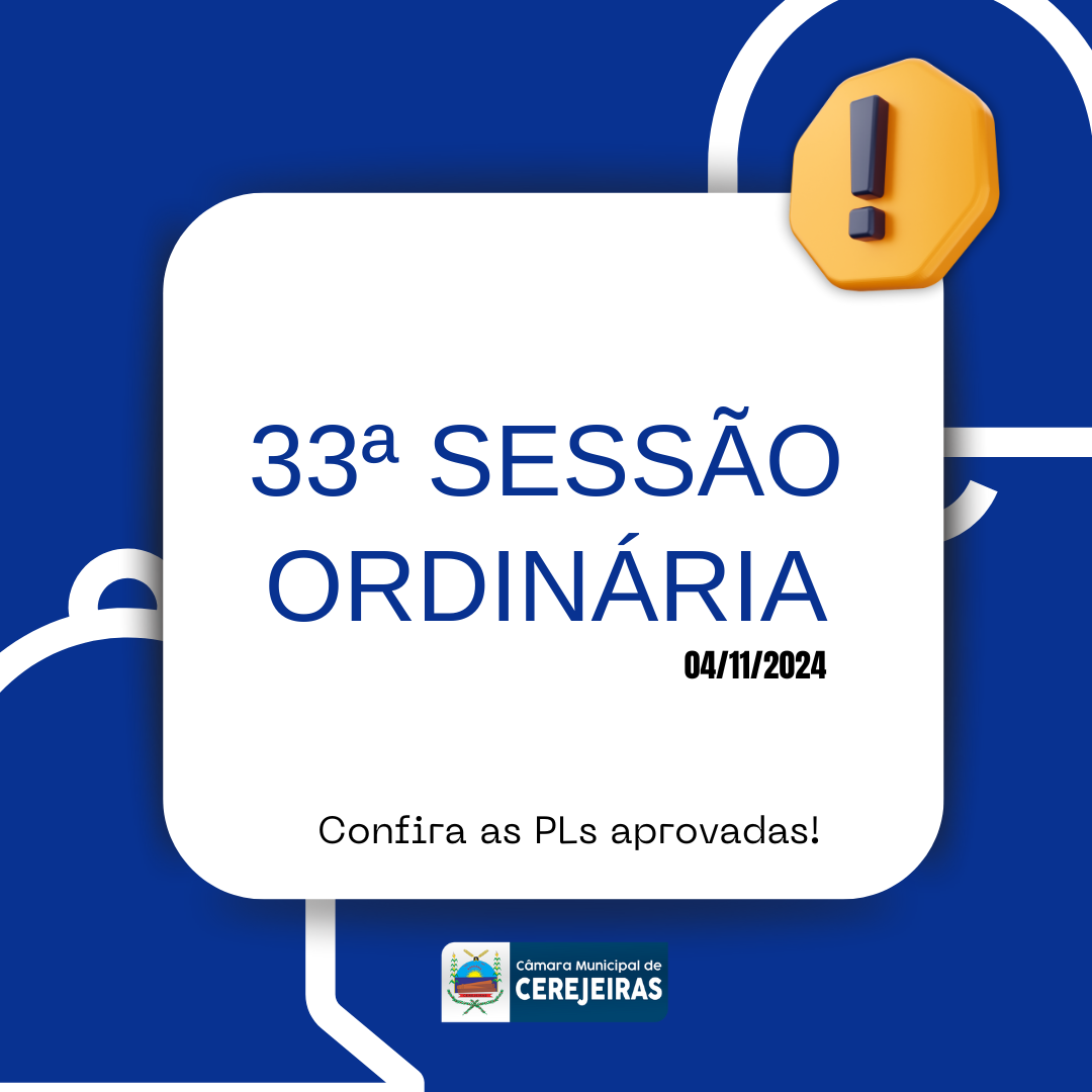 33ª SESSÃO ORDINÁRIA