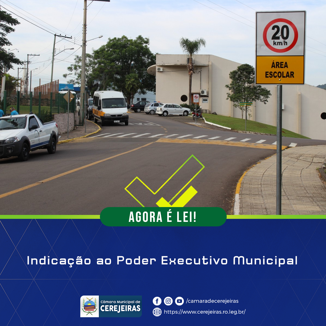 AGORA É LEI: Indicação ao Poder Executivo Municipal