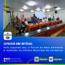 EXPRESSO CMC: Pelo segundo ano, o Fórum do Meio Ambiente é realizado na Câmara Municipal de Cerejeiras