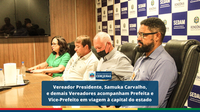 Vereador Presidente, Samuka Carvalho, e demais Vereadores acompanham Prefeita e Vice-Prefeito em viagem à Porto Velho